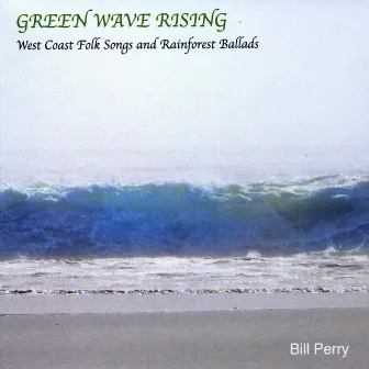 Green Wave Rising by Bill Perry