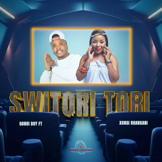 Switori Tori (feat. Xongi Rhangani)