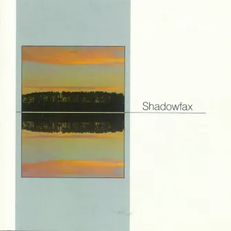 Shadowfax by Shadowfax