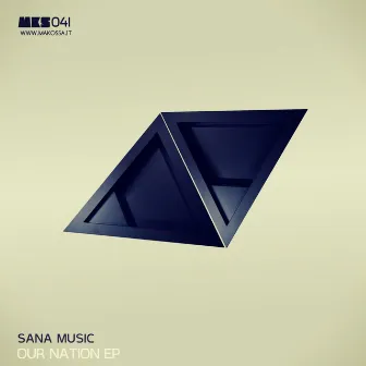 Our Nation EP by Sana Music