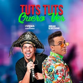 Tuts Tuts Quero Ver (Arrochadeira) by Edy Lemond