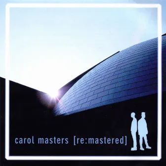 Re:Mastered by Carol Masters