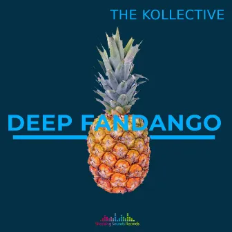 Deep Fanndango by The Kollective