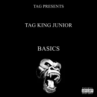 Basics by TAG King Junior