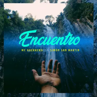 Encuentro by Mc Guerrero