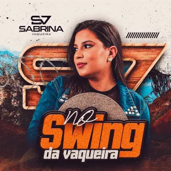 No Swing da Vaqueira by SABRINA VAQUEIRA