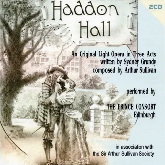 Sullivan, A.: Haddon Hall by David Lyle