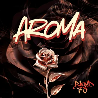 Aroma by Jah Lukah