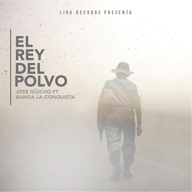 El Rey del Polvo (En Vivo) [feat. Banda la Conquista]