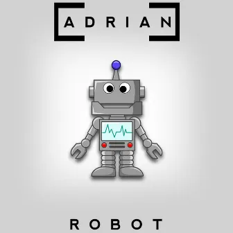 Robot by Adrian