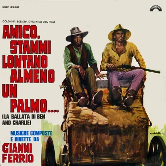 Amico stammi lontano almeno un palmo (Original Motion Picture Soundtrack) by Gianni Ferrio