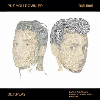 Put You Down by Def:Play