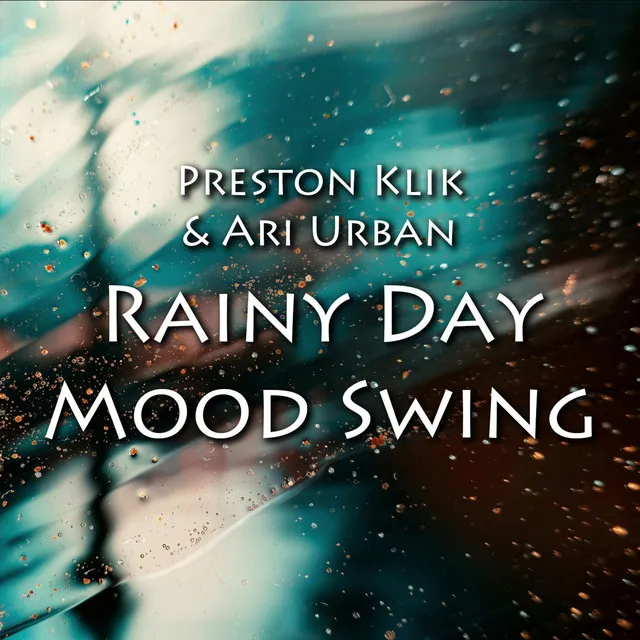 Rainy Day Mood Swing: Mood II