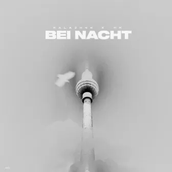 Bei Nacht by HK