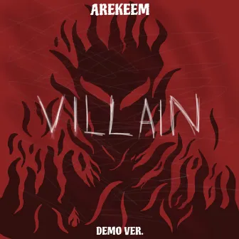 VILLAIN (Demo) by Arekeem