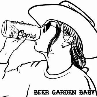 Beer Garden Baby by Tyler Halverson