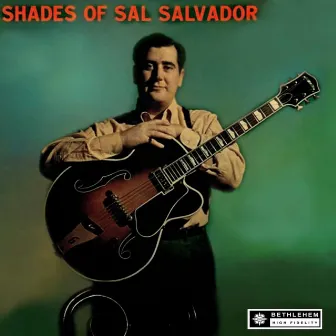 Shades of Sal Salvador by Sal Salvador