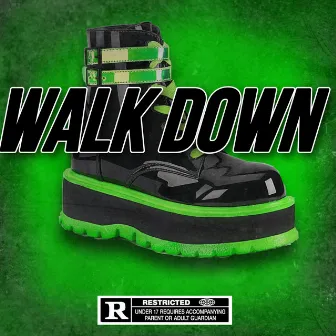 Walk Down by Lil Ahk