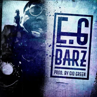 E.G. Barz by Gio Green