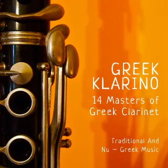 Greek Klarino: 14 Masters of Greek Clarinet by The Mediterranean Soloists