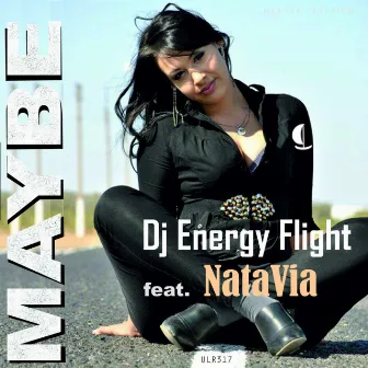 Maybe by Dj Energy Flight