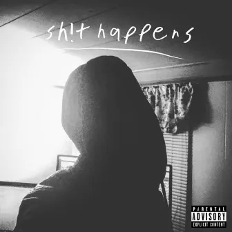 Sh!t Happens by NickyDonnie