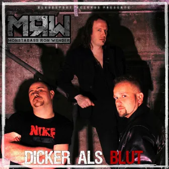 Dicker als Blut by MrW