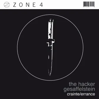 Zone 4: Crainte / Errance - EP by The Hacker