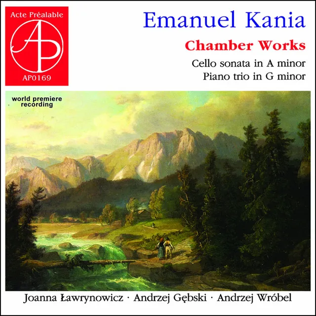 Emanuel Kania - Chamber Works (World Premiere Recording)