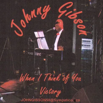 When I Think of You / Victory by John Gibson