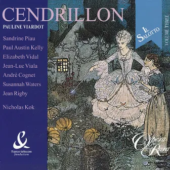 Il Salotto Vol. 3: Viardot Cendrillon by Pauline Viardot