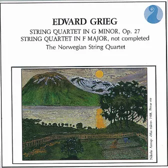 Grieg: String Quartet in G minor, Op. 27 / String Quartet in F major by Norwegian String Quartet