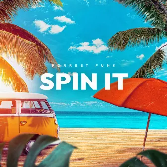 Spin It by Forrest Funk