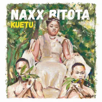 Kuetu by Naxx Bitota