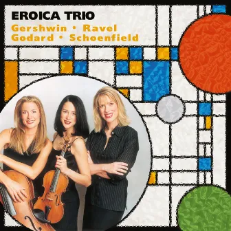 Eroica Trio: Eroica Trio by Eroica Trio