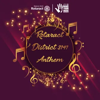 Rotaract District 3141 Anthem by Sanish Nair