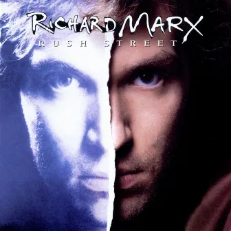 Rush Street by Richard Marx