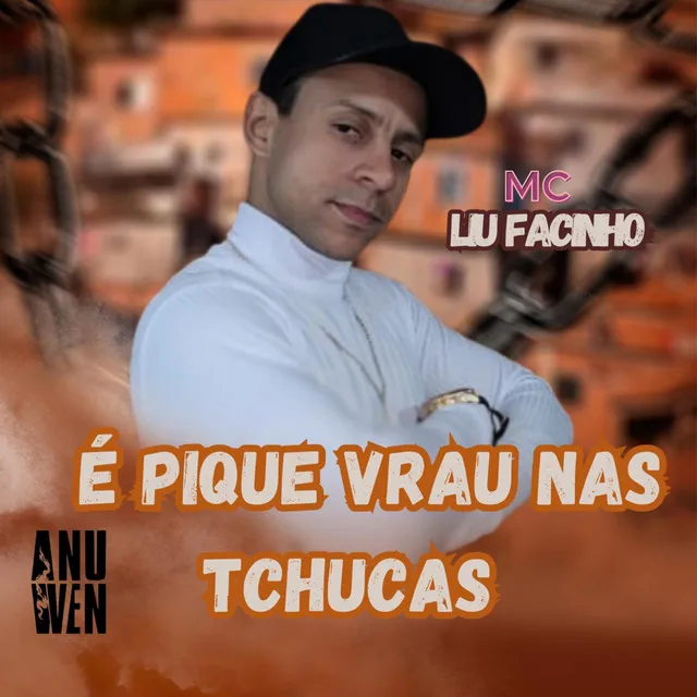 É Pique Vrau nas Tchucas