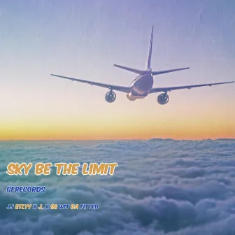 Sky Be the Limit by Gfrecords