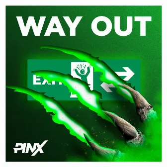 Way Out by PINX