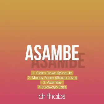 Asambe by dr thabs