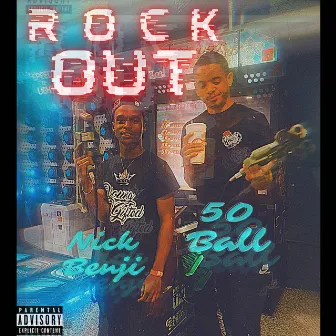 Rock Out by 50 Ball