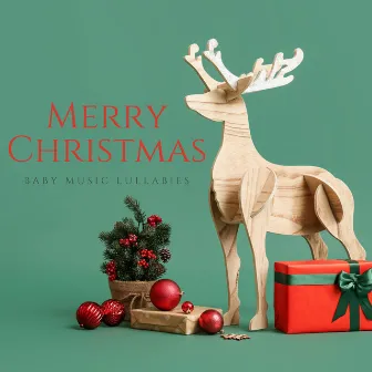 Merry Christmas Baby Music Lullabies by Alexa Christmas