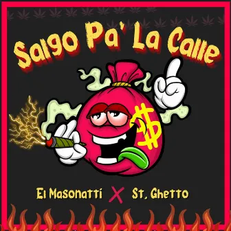 Salgo Pa' la Calle by El Masonatti