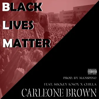 B.L.M by Carleone Brown