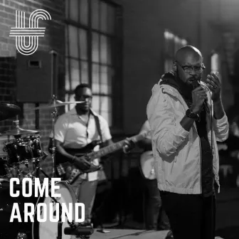 Come Around by Tony Foster Jr.