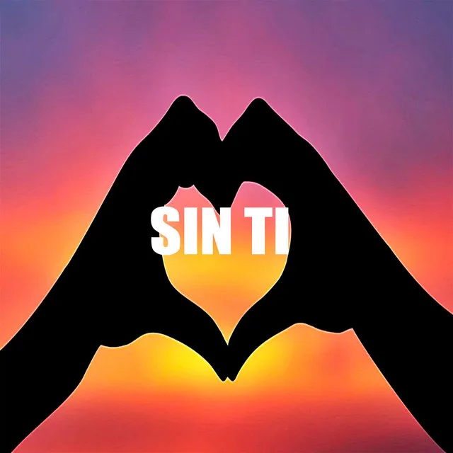 Sin Ti