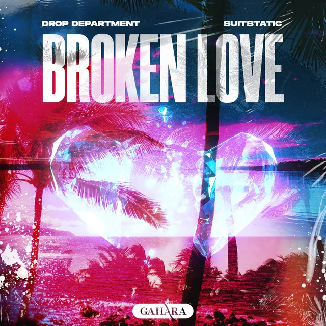 Broken Love