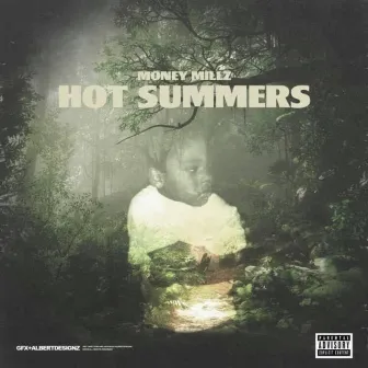 Hot Summers by Money Millz