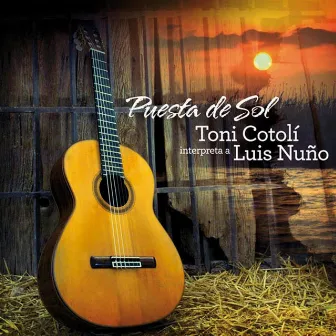 Puesta de Sol - Toni Cotolí interpreta a Luis Nuño by Toni Cotolí